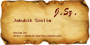 Jakubik Szelim névjegykártya